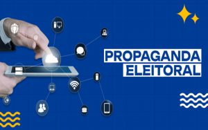 Na internet e nas ruas: o que pode e não pode na propaganda eleitoral